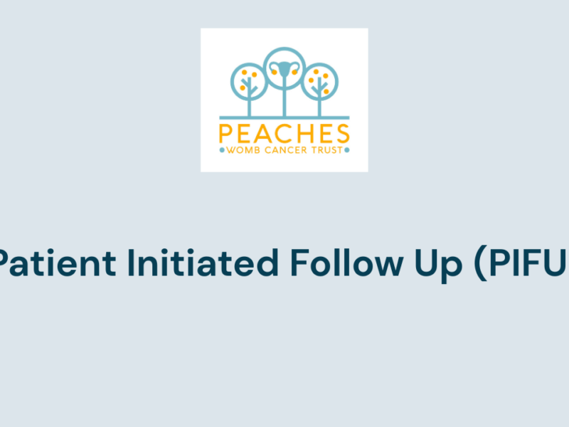 Patient Initiated Follow Up (PIFU)