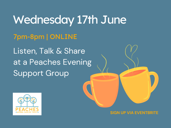 A flyer for a support group from Peaches Womb Cancer Trust. Orange and yellow coffee mugs on a dark blue background.