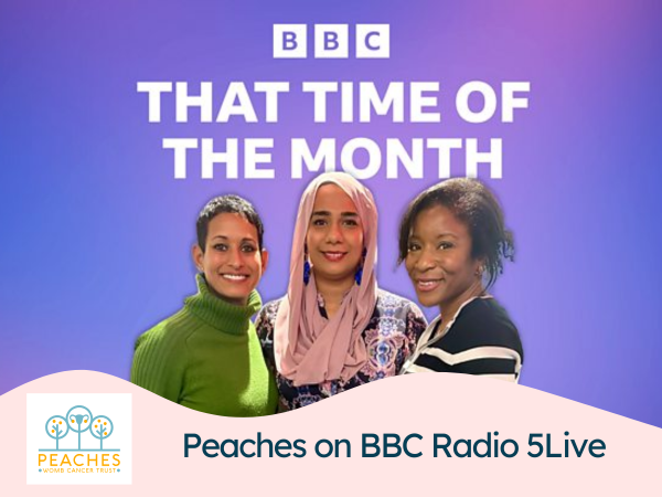 BBC That Time of the Month with photo of Naga Munchetty, Dr Nighat Arif and Dr Christine Ekechi. A wavy pink footer includes the Peaches logo and 'Peaches on BBC Radio 5Live'.